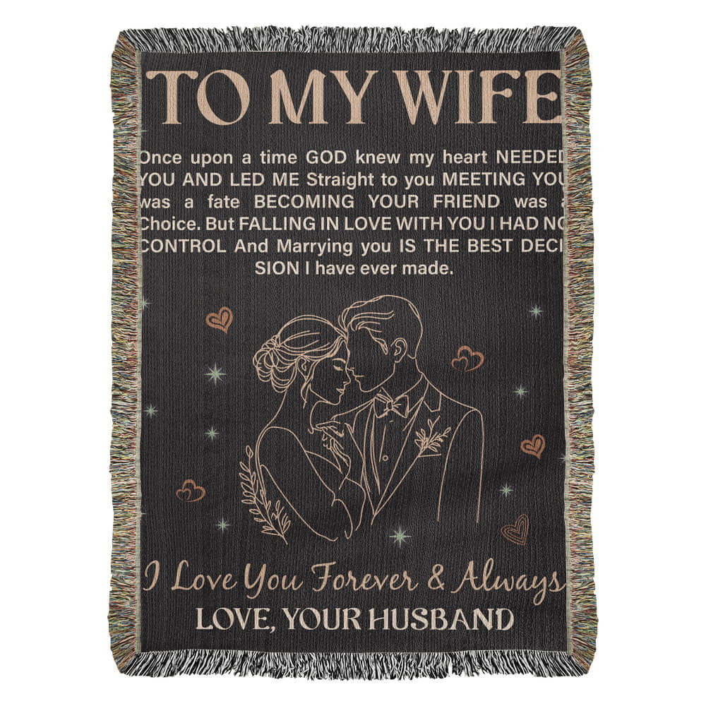 To My Wife - Heirloom Blanket
