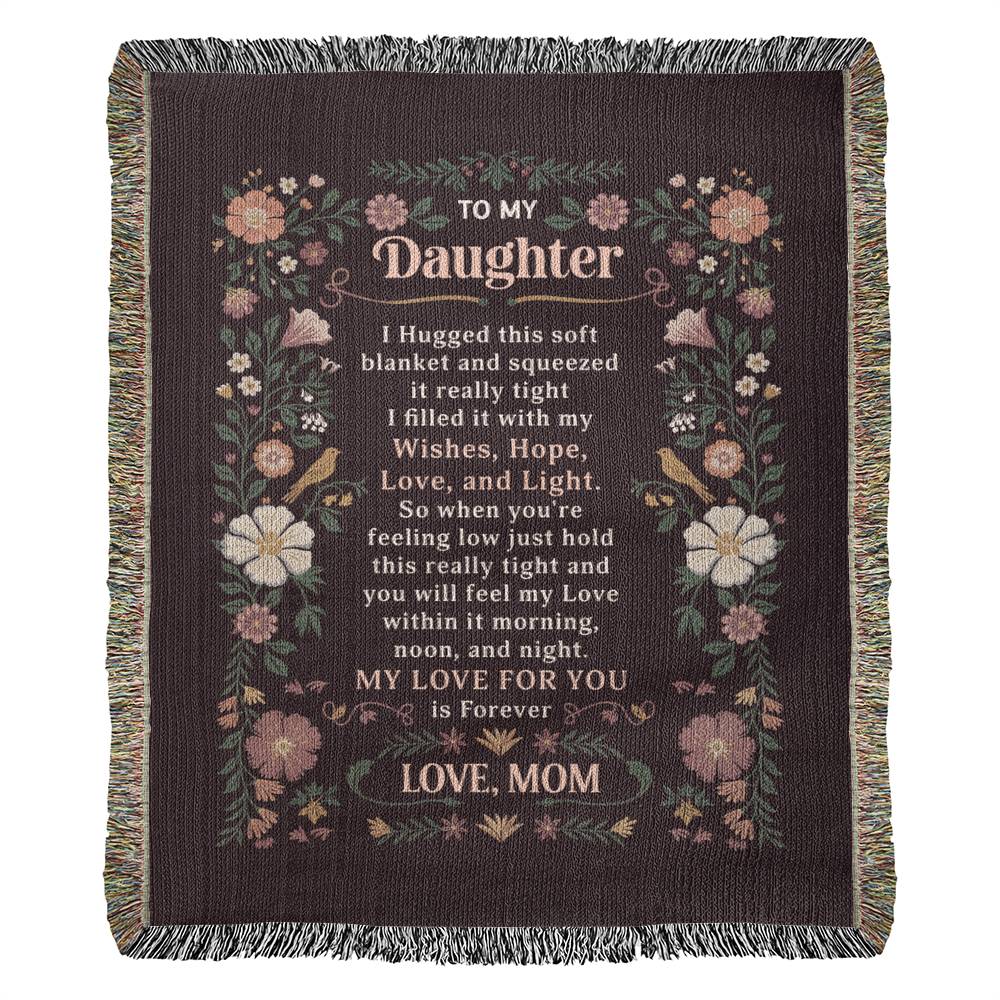 To My Daughter - Heirloom Blanket